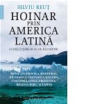 Hoinar prin America Latină, Humanitas