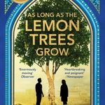 As Long As The Lemon Trees Grow - Zoulfa Katouh