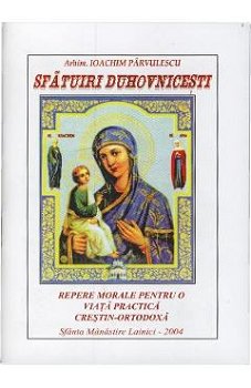 Sfatuiri duhovnicesti - Ioachim Parvulescu, Ioachim Parvulescu