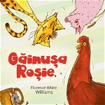 Cartea Gainusa rosie scrisa de Florence White Williams, 