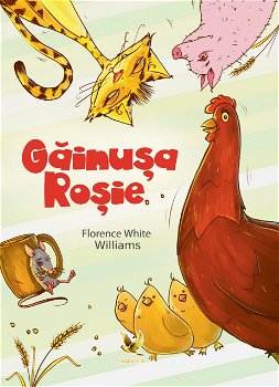 Cartea Gainusa rosie scrisa de Florence White Williams, 