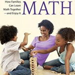 Let's Play Math: How Families Can Learn Math Together and Enjoy It, Paperback - Denise Gaskins