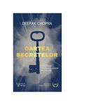 Cartea secretelor \u2013 Deepak Chopra \u2013 Editura For You