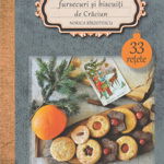 Rețete istorice: fursecuri și biscuiți de Crăciun - Paperback brosat - Norica Bîrzotescu - Cămara sătencei, 