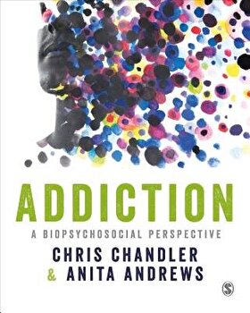Addiction: A Biopsychosocial Perspective