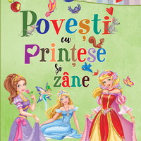 Primele lecturi: Povesti cu printese si zane