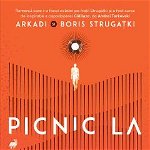 Picnic La Marginea Drumului Ed.2021, Arkadi Strugatki si Boris Strugatki - Editura Nemira