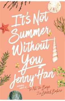 It's Not Summer Without You. Summer #2 - Jenny Han