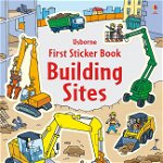 Carte cu stickere pentru copii, Usborne, First Sticker Book Building Sites, 3+ ani