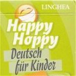 Happy Hoppy. Deutsch fur Kinder. Cartonase: Insusiri si relatii, Linghea