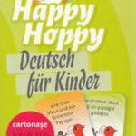 Happy Hoppy. Deutsch fur Kinder. Cartonase: Insusiri si relatii, Linghea