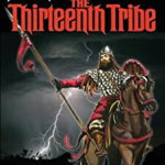 The Thirteenth Tribe: Original Edition