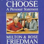 Free To Choose: A Personal Statement