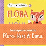 Seria Flora, Ursi & Bursi