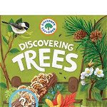 Backpack Explorer: Discovering Trees: What Will You Find? de Editors Of Storey Publishing