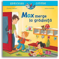 Carte de Povesti Max merge la gradinita, Didactica Publishing House
