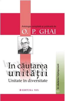 In cautarea unitatii - Antologie compilata si publicata de O. P. Ghai, Mix