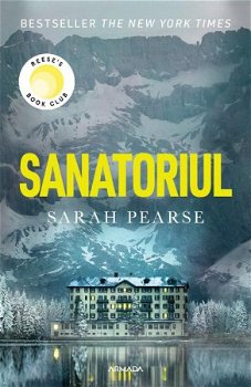 Sanatoriul, Sarah Pearse - Editura Nemira