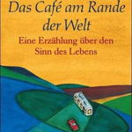 Das Cafe am Rande der Welt