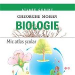 Biologie. Mic atlas şcolar, CORINT