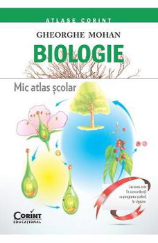 Biologie. Mic atlas şcolar, CORINT