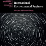 Evolution of International Environmental Regimes. The Case of Climate Change