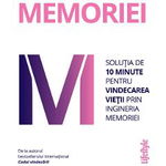 Codul memoriei. Solutia de 10 minute pentru vindecarea vietii prin ingineria memoriei