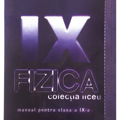 Fizica. Manual pentru clasa a IX-a - Armand Popescu, Petrion