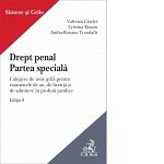 Drept Penal. Partea Speciala Ed.8 - Valerian Cioclei, Cristina Rotaru, Andra-roxana Trandafir