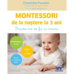 Montessori de la nastere la 3 ani, Didactica Publishing House