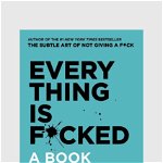 carte Everything is F*cked by Mark Manson, English, Inne