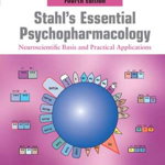 Stahl Psihofarmacologie. Stahl's Essential Psychopharmacology