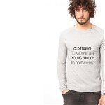 Bluza cu mesaj Old/Young - Gri la doar 89 RON in loc de 180 RON, RBY Trends Fashion
