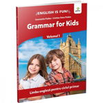 Grammar for kids. Volumul 1, Editura Gama, 8-9 ani +, Editura Gama