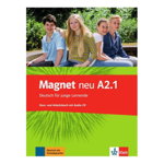 Magnet neu A2. 1. Kurs- und Arbeitsbuch mit Audio-CD. Deutsch für junge Lernende - Giorgio Motta, Silvia Dahmen, 