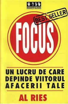 Focus - Paperback brosat - Al Ries - Brandbuilders, 