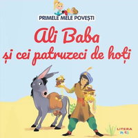 Volumul 16. Primele mele povesti. Ali Baba si cei patruzeci de hoti, Litera