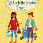 Carte pentru copii, Usborne, Sticker Dolly Dressing Travel, 5+ ani