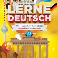 Lerne Deutsch mit Geschichten Tanulj nemetul tortenetekkel Invata germana prin povesti Maghiar-German, Aquila