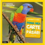 National Geographic Kids. Prima mea carte despre pasari - Catherine D. Hughes, Litera