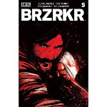 Brzrkr 05 Cover C - Garbett Foil, Boom! Studios