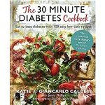 The 30-Minute Diabetes Cookbook, 