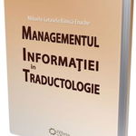 Managementul informatiei in traductologie - Mihaela-Cerasela Banica Enache, Cetatea de Scaun