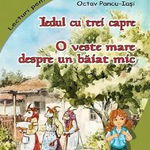 Iedul cu trei capre • O veste mare despre un băiat mic - Paperback - Octav Pancu-Iaşi - Roxel Cart, 