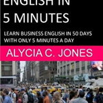 Business English in 5 Minutes