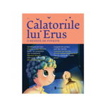 Călătoriile lui Erus, o revistă de poveste nr. 6 - Alec Blenche, Editura Univers