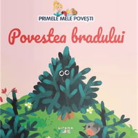 Primele mele povesti. Povestea bradului