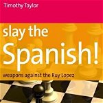 Slay the Spanish!