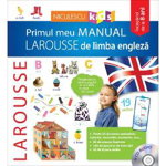 Primul meu manual Larousse de limba engleza & CD audio, Niculescu SRL