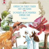 Povești și povestiri americane / American Fairy Tales and Stories. Volumul I (5 basme: Urciorul fermecat; Cutia Pandorei; Câinele de sticlă; Moș Crăciun a fost răpit!; Tâlharii din cufăr). Ediție bilingvă (engleză-română), Editura Paralela 45